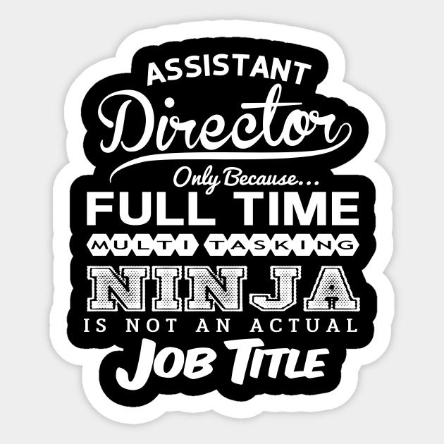 Assistant Director Sticker by divawaddle